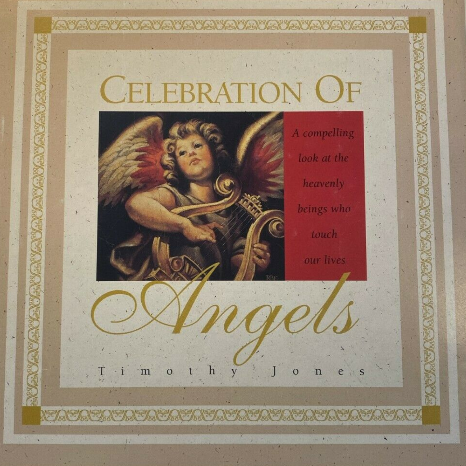 Celebration of Angels By Timothy K. Jones Hardcover