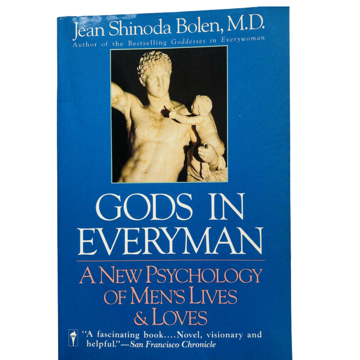 Gods in Everyman: Archetypes That Shape Mens Lives by Jean Shinoda Bolen