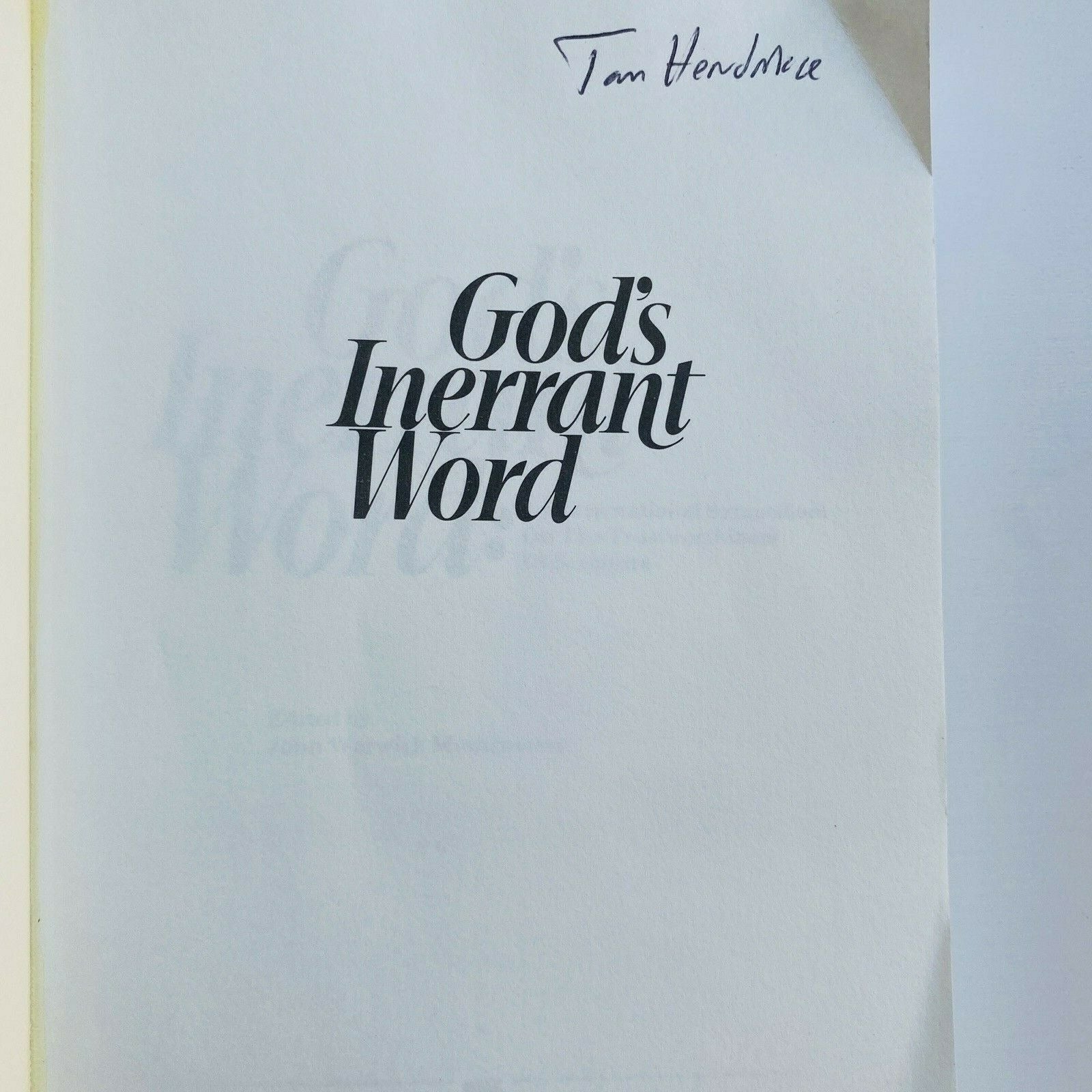 God's Inerrant Word Edited by John Warwick Montgomery